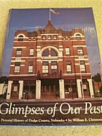 Glimpses of Our Past (Hardcover)
