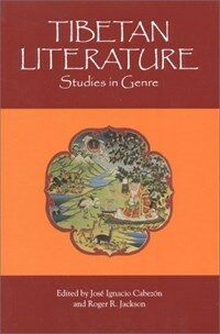 Tibetan literature : studies in genre 1st ed. USA