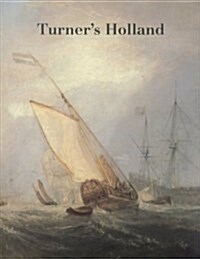 Turners Holland (Paperback)