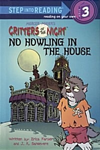 Mercer Mayer's critters of the night: no howling in the house
