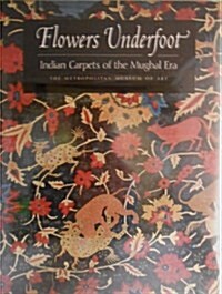 Flowers Underfoot (Hardcover)