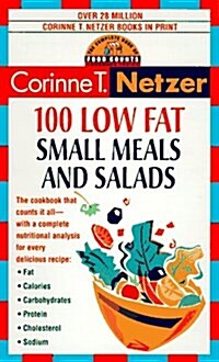 100 Low Fat Small Meal and Salad Recipes (Mass Market Paperback)