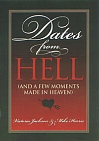 Dates from Hell (Paperback)