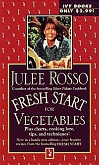 Fresh Start for Vegetables (Mass Market Paperback, Reprint)