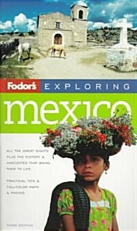 Fodors Exploring Mexico (Paperback, 3rd)