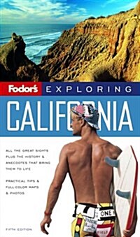 Fodors Exploring California (Paperback, 5th)