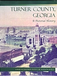 Turner County, Georgia (Hardcover)