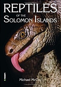 Reptiles of the Solomon Islands (Hardcover)