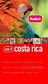 Fodors See It Costa Rica (Paperback)