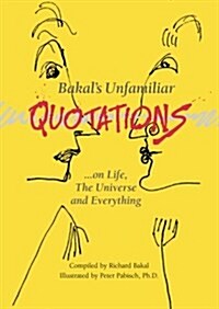 Bakals Unfamiliar Quotations (Paperback)