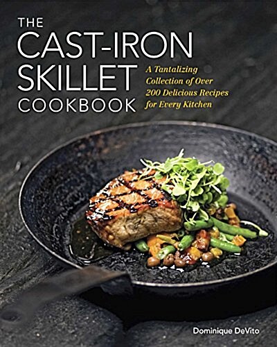The Cast-Iron Skillet Cookbook (Hardcover)