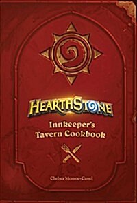 Hearthstone: Innkeepers Tavern Cookbook (Hardcover)