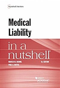 Medical Liability in a Nutshell (Paperback, 4th, New)