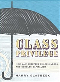 Class Privilege (Paperback)