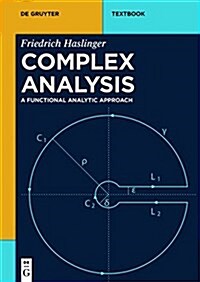 Complex Analysis: A Functional Analytic Approach (Paperback)