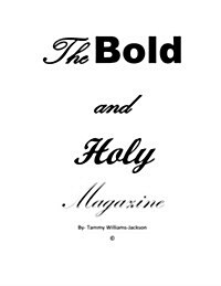 The Bold and Holy Magazine (Paperback)