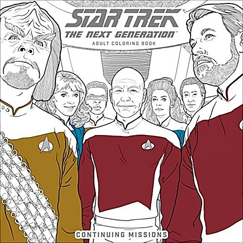 Star Trek: The Next Generation Adult Coloring Book-Continuing Missions (Paperback)
