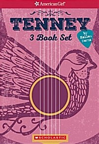 Tenney 3-Book Box Set (American Girl: Tenney Grant), Volume 1 (Boxed Set)