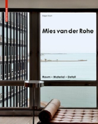 Mies Van Der Rohe: Raum - Material - Detail (Hardcover)