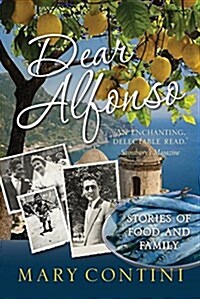 Dear Alfonso : An Italian Feast of Love and Laughter (Hardcover)