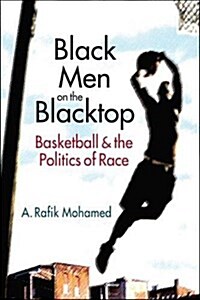 Black Men on the Blacktop (Paperback)