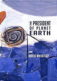 The President of Planet Earth (Paperback)