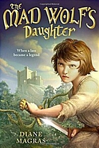 The Mad Wolfs Daughter (Hardcover, Deckle Edge)