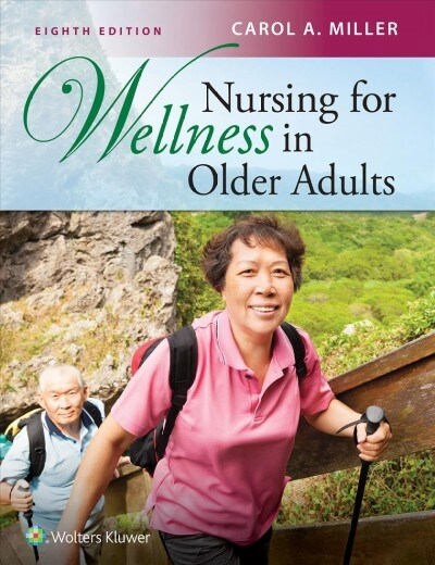 Nursing for Wellness in Older Adults (Hardcover, 8)