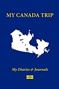 My Canada Trip (Paperback, JOU)