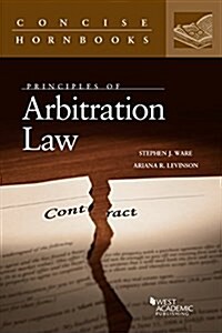 Principles of Arbitration Law (Paperback, New, Concise)