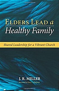 Elders Lead a Healthy Family (Paperback)