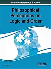 Philosophical Perceptions on Logic and Order (Hardcover)