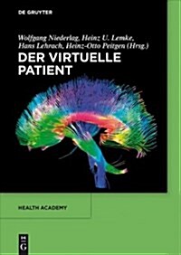 Der Virtuelle Patient (Paperback)