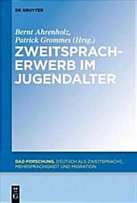 Zweitspracherwerb Im Jugendalter (Paperback)