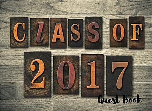 Class of 2017 Guest Book (Paperback, GJR)