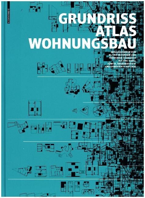 Grundrissatlas Wohnungsbau (Hardcover, 5, Rev. and Expand)