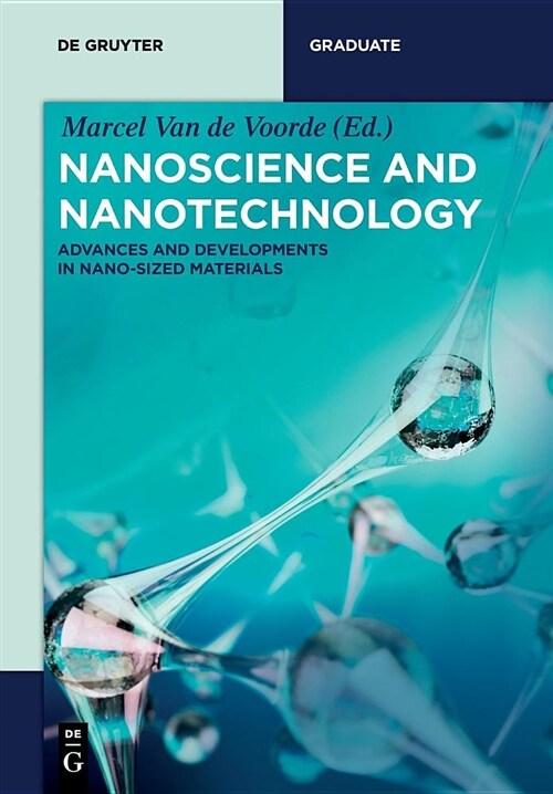 Nanoscience and Nanotechnology: Advances and Developments in Nano-Sized Materials (Paperback)
