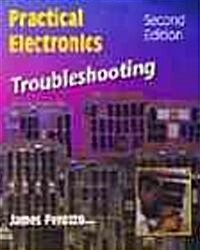 Practical Electronics Troubleshooting (Paperback, 2, Revised)