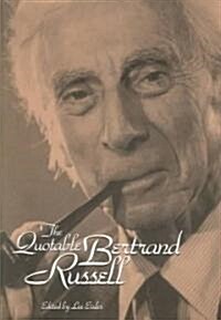 The Quotable Bertrand Russell (Paperback)