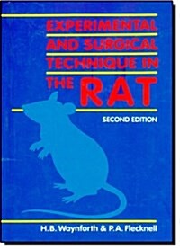 Experimental and Surgical Technique in the Rat (Hardcover, 2nd, Spiral, Subsequent)