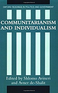 Communitarianism and Individualism (Paperback)