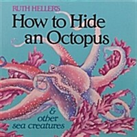 [중고] How to Hide an Octopus and Other Sea Creatures (Paperback)