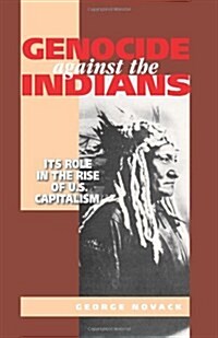 Genocide Against the Indians (Paperback)