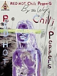 Red Hot Chili Peppers : By the Way for Guitar TAB (Paperback)