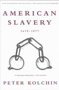 American Slavery, 1619-1877 (Paperback, Revised, 10th A)