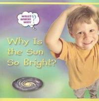 Why Is the Sun So Bright? (Library)