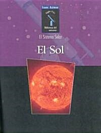 El Sol (Library Binding, Revised)