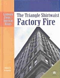 The Triangle Shirtwaist Factory Fire (Library)