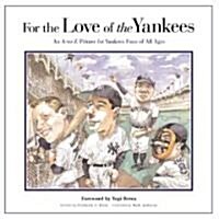 For the Love of the Yankees (Hardcover)