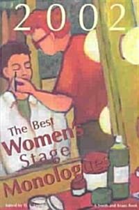 The Best Womens Stage Monologues of 2002 (Paperback)